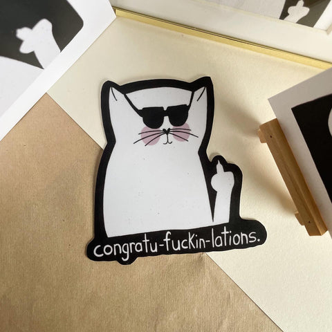 Congratu-fuckin-lations Sticker